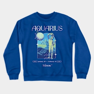 I know Aquarius Zodiac Sign Crewneck Sweatshirt